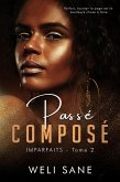 Passé Composé (IMPARFAITS, #2) (eBook, ePUB)