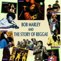 Bob Marley+the Story Of Reggae