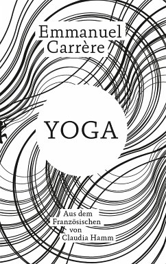 Yoga (eBook, ePUB) - Carrère, Emmanuel