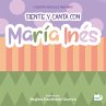 Siente y canta con María Inés... - Bild 1