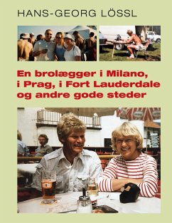 Cover En brolægger i Milano, i Prag, i Fort Lauderdale og andre gode steder (eBook, ePUB)