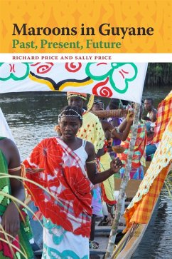 Maroons in Guyane (eBook, ePUB) - Price, Richard; Price, Sally