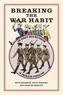 Breaking the War Habit (eBook, ePUB) - Harding, Scott; Howlett, Charles; Kershner, Seth