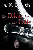 Ein Dildo für alle Fälle (Erotik, lesbisch, gay, hetero) (eBook, ePUB)