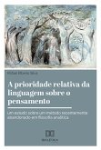 A prioridade relativa da linguagem sobre o pensamento (eBook, ePUB) A prioridade relativa da linguagem sobre o pensamento (eBook, ePUB)