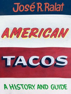American Tacos (eBook, ePUB) - Ralat, José R.