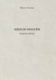 Mãos de ninguém (pequenas astúcias) (eBook, ePUB)