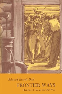 Frontier Ways (eBook, ePUB) - Dale, Edward Everett