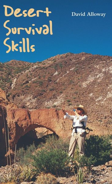 Desert Survival Skills (eBook, ePUB) Desert Survival Skills (eBook, ePUB)