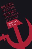 Brazil and the Soviet Challenge, 1917-1947 (eBook, ePUB)