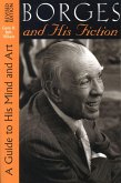 Borges and His Fiction (eBook, ePUB) Borges and His Fiction (eBook, ePUB)
