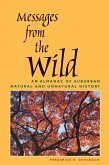 Messages from the Wild (eBook, ePUB) Messages from the Wild (eBook, ePUB)
