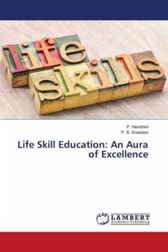 Life Skill Education: An Aura of Excellence - Nandhini, P.;Sreedevi, P. S.