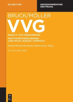 VVG / KFZ-VERSICHERUNG - Bruck, Ernst;Möller, Hans