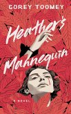 Heather's Mannequin (The Ballad of Heather Zlamanowski, #1) (eBook, ePUB)