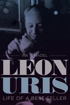 Leon Uris (eBook, ePUB) - Nadel, Ira B.