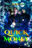 Quick Money (eBook, ePUB)