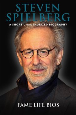 Cover Steven Spielberg A Short Unauthorized Biography (eBook, ePUB)