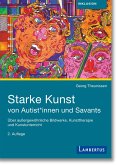 Starke Kunst von Autist*innen und Savants (eBook, PDF)