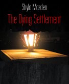 The Dying Settlement (eBook, ePUB)