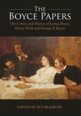 The Boyce Papers: The Letters and Diaries of Joanna Boyce, Henry Wells and George Price Boyce (eBook, PDF)
