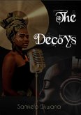The Decoys (eBook, ePUB) The Decoys (eBook, ePUB)