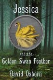 Jessica and the Golden Swan Feather (eBook, ePUB)