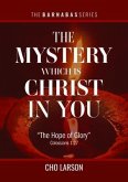 The Mystery Which Is Christ in You: "The Hope of Glory" (Colossians 1 (eBook, ePUB)