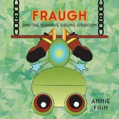 FRAUGH and the Surprise Sibling Situation (eBook, ePUB) - Fain, Annie