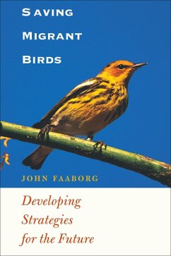 Saving Migrant Birds (eBook, ePUB) - Faaborg, John