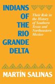Indians of the Rio Grande Delta (eBook, ePUB) Indians of the Rio Grande Delta (eBook, ePUB)
