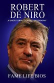 Robert De Niro A Short Unauthorized Biography (eBook, ePUB)