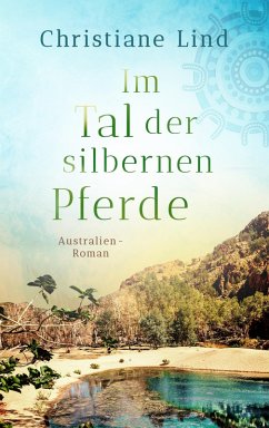 Im Tal der silbernen Pferde (eBook, ePUB) - Lind, Christiane