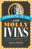 Stirring It Up with Molly Ivins (eBook, ePUB)