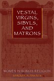 Vestal Virgins, Sibyls, and Matrons (eBook, ePUB)