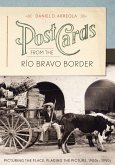 Postcards from the Río Bravo Border (eBook, ePUB)