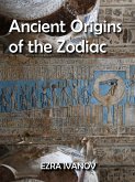 Ancient Origins of the Zodiac (eBook, ePUB)