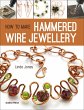 How to Make Hammered Wire Jewellery... - Bild 1