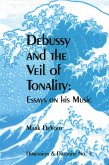 Debussy and the Veil of Tonality (eBook, PDF)