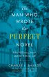 The Man Who Wrote the Perfect Novel... - Bild 1