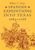 Spanish Expeditions into Texas, 1689-1768 (eBook, ePUB)