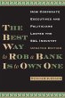 The Best Way to Rob a Bank is to Own... - Bild 1