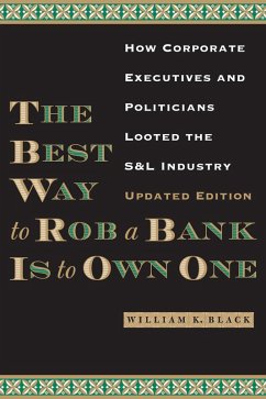 Cover The Best Way to Rob a Bank is to Own One (eBook, ePUB)