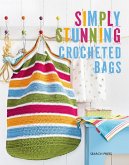 Simply Stunning Crocheted Bags (eBook, ePUB)