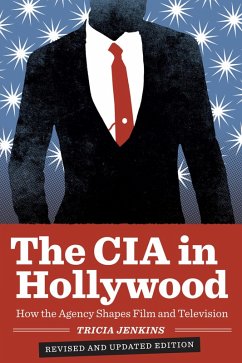 The CIA in Hollywood (eBook, ePUB) Cover The CIA in Hollywood (eBook, ePUB)