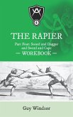 The Rapier Part Four: Sword and Dagger and Sword and Cape (The Rapier Workbooks, #4) (eBook, ePUB)