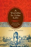 A Tortilla Is Like Life (eBook, ePUB)