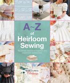 A-Z of Heirloom Sewing (eBook, ePUB)