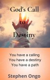 God's Call to Destiny (eBook, ePUB)