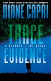 Trace Evidence (Michael Flint Series, #2) (eBook, ePUB)